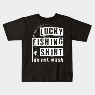 Lucky Fishing Shirt do not wash fun slogan Kids T-Shirt